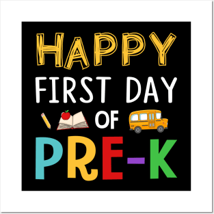 Happy First Day Of Pre-k Grade Posters and Art